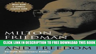 New Book Capitalism and Freedom: Fortieth Anniversary Edition