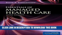 New Book Essentials Of Managed Health Care (Essentials of Managed Care)