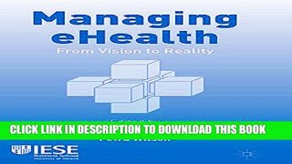 Collection Book Managing eHealth: From Vision to Reality (IESE Business Collection)