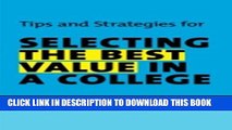 [New] Tips and Strategies for Selecting the Best Value in a College: Financial Aid Solutions for