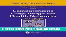 New Book Computerizing Large Integrated Health Networks: The VA Success (Health Informatics)