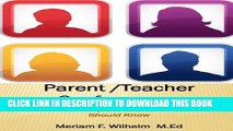 [New] Parent/Teacher Conferences: What Every Parent   Teacher Should Know Exclusive Full Ebook