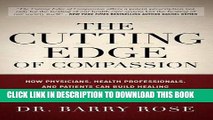Collection Book The Cutting Edge of Compassion: How Physicians, Health Professionals, and Patients