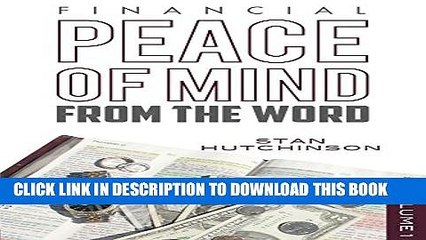 [New] Financial Peace of Mind from the Word (Biblical Guidance for Personal Finances Book 1)