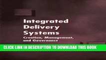 New Book Integrated Delivery Systems: Creation, Management, and Governance