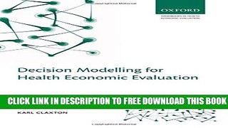 New Book Decision Modelling for Health Economic Evaluation