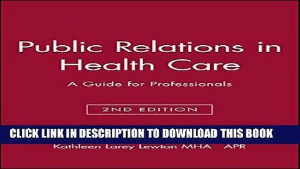 New Book Public Relations in Health Care: A Guide for Professionals