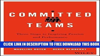 New Book Committed Teams: Three Steps to Inspiring Passion and Performance