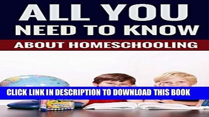 [New] All You Need To Know About Homeschooling - Tips For Homeschooling Parents Exclusive Full Ebook