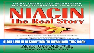 [PDF] Niacin: The Real Story: Learn about the Wonderful Healing Properties of Niacin Full Colection
