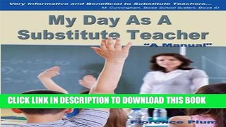 [New] My Day as a Substitute Teacher Exclusive Full Ebook