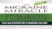 [PDF] The Migraine Miracle: A Sugar-Free, Gluten-Free, Ancestral Diet to Reduce Inflammation and