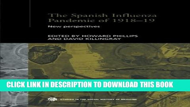 [PDF] The Spanish Influenza Pandemic of 1918-1919: New Perspectives (Routledge Studies in the