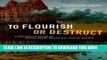 [PDF] To Flourish or Destruct: A Personalist Theory of Human Goods, Motivations, Failure, and Evil