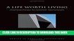 New Book A Life Worth Living: Contributions to Positive Psychology