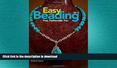 FAVORITE BOOK  Easy Beading Vol. 6: Fast. Fashionable. Fun.  BOOK ONLINE