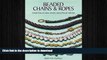 FAVORITE BOOK  Beaded Chains   Ropes: Create Easy-to-Wear Jewelry Using Popular Stitches  GET PDF