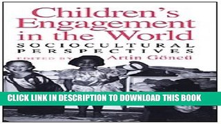 Collection Book Children s Engagement in the World: Sociocultural Perspectives