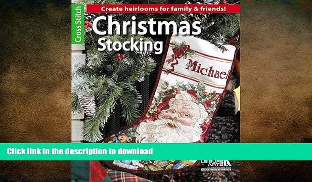 FAVORITE BOOK Christmas Stocking (Leisure Arts Cross Stitch) GET PDF