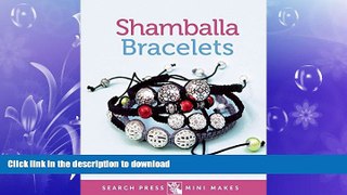 FAVORITE BOOK  Mini Makes: Shamballa Bracelets FULL ONLINE