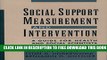 New Book Social Support Measurement and Intervention: A Guide for Health and Social Scientists