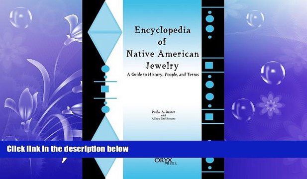 READ book Encyclopedia of Native American Jewelry: A Guide to History, People, and Terms
