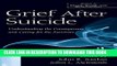 [PDF] Grief After Suicide: Understanding the Consequences and Caring for the Survivors Popular