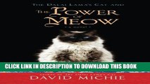 [PDF] The Dalai Lama s Cat and the Power of Meow Popular Colection