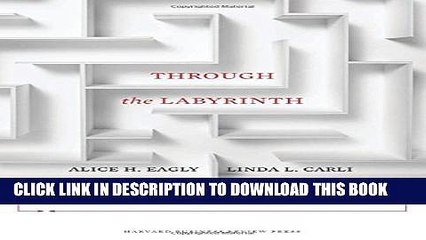 [PDF] Through the Labyrinth: The Truth About How Women Become Leaders Popular Online