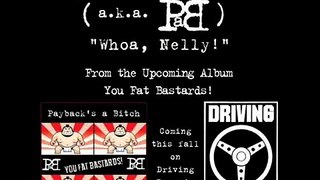 Payback's a Bitch - 'Whoa, Nelly!' (lyric video)