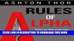 [New] RULES OF ALPHA - How to Become the Great Leader You Were Born to Be ( Life leadership, Self