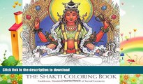 FAVORITE BOOK  The Shakti Coloring Book: Goddesses, Mandalas, and the Power of Sacred Geometry