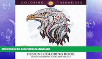 READ BOOK  Birds   Feathers Designs Coloring Book - Design Coloring Books For Adults (Birds