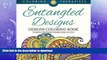 READ  Entangled Designs Coloring Book For Adults - Adult Coloring Book (Patterns Designs and Art
