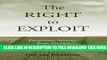 New Book The Right to Exploit: Parasitism, Scarcity, and Basic Income