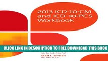 Collection Book 2013 ICD-10-CM and ICD-10-PCS Workbook