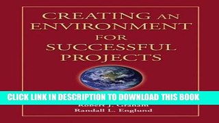 New Book Creating an Environment for Successful Projects, 2nd Edition