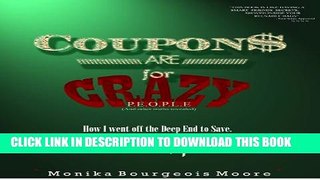 [New] Coupons are for Crazy People Exclusive Full Ebook