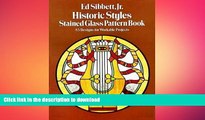 READ  Historic Styles Stained Glass Pattern Book (Dover Stained Glass Instruction) FULL ONLINE
