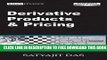 New Book Derivative Products and Pricing: The Das Swaps and Financial Derivatives Library