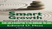 Collection Book Smart Growth: Building an Enduring Business by Managing the Risks of Growth