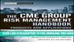 Collection Book The CME Group Risk Management Handbook: Products and Applications