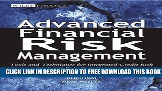 New Book Advanced Financial Risk Management: Tools and Techniques for Integrated Credit Risk and