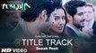 Tum Bin 2 Title Song Sneak Peek 2016 Neha Sharma Aditya Seal Aashim Gulati | New Songs