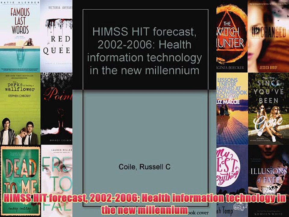 [PDF] HIMSS HIT forecast 2002-2006: Health information technology in the new millennium Popular