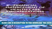 Collection Book Financial Management of Health Care Organizations: An Introduction to Fundamental