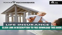 New Book Tools and Techniques of Life Insurance Planning (Tools   Techniques)