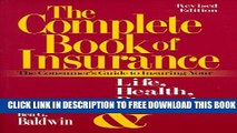 Collection Book The Complete Book of Insurance: The Consumer s Guide to Insuring Your Life,