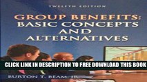 New Book Group Benefits: Basic Concepts and Alternatives