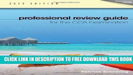 New Book Professional Review Guide for the CCA Examination, 2013 Edition